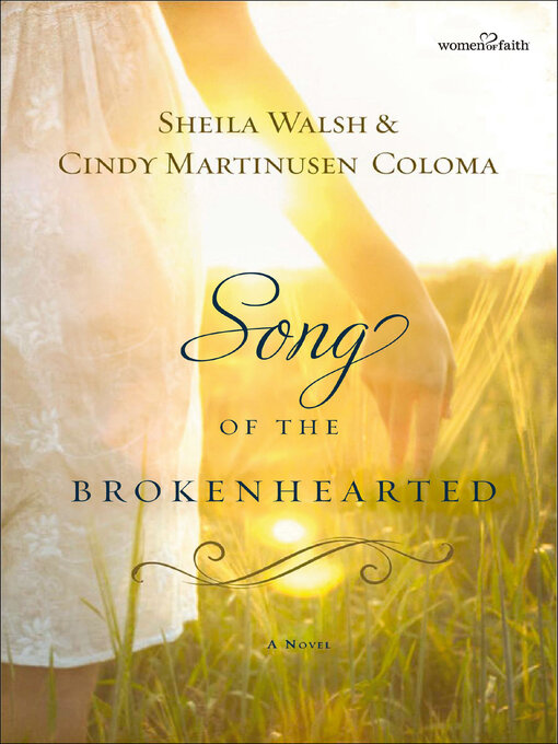 Title details for Song of the Brokenhearted by Sheila Walsh - Wait list